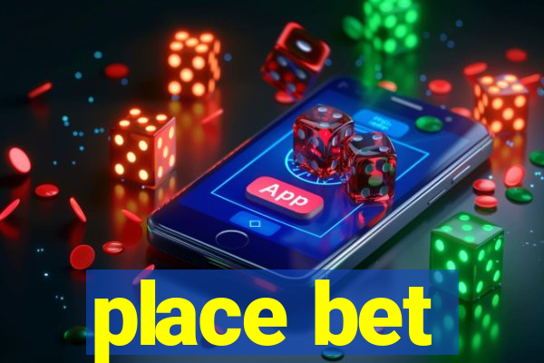 place bet